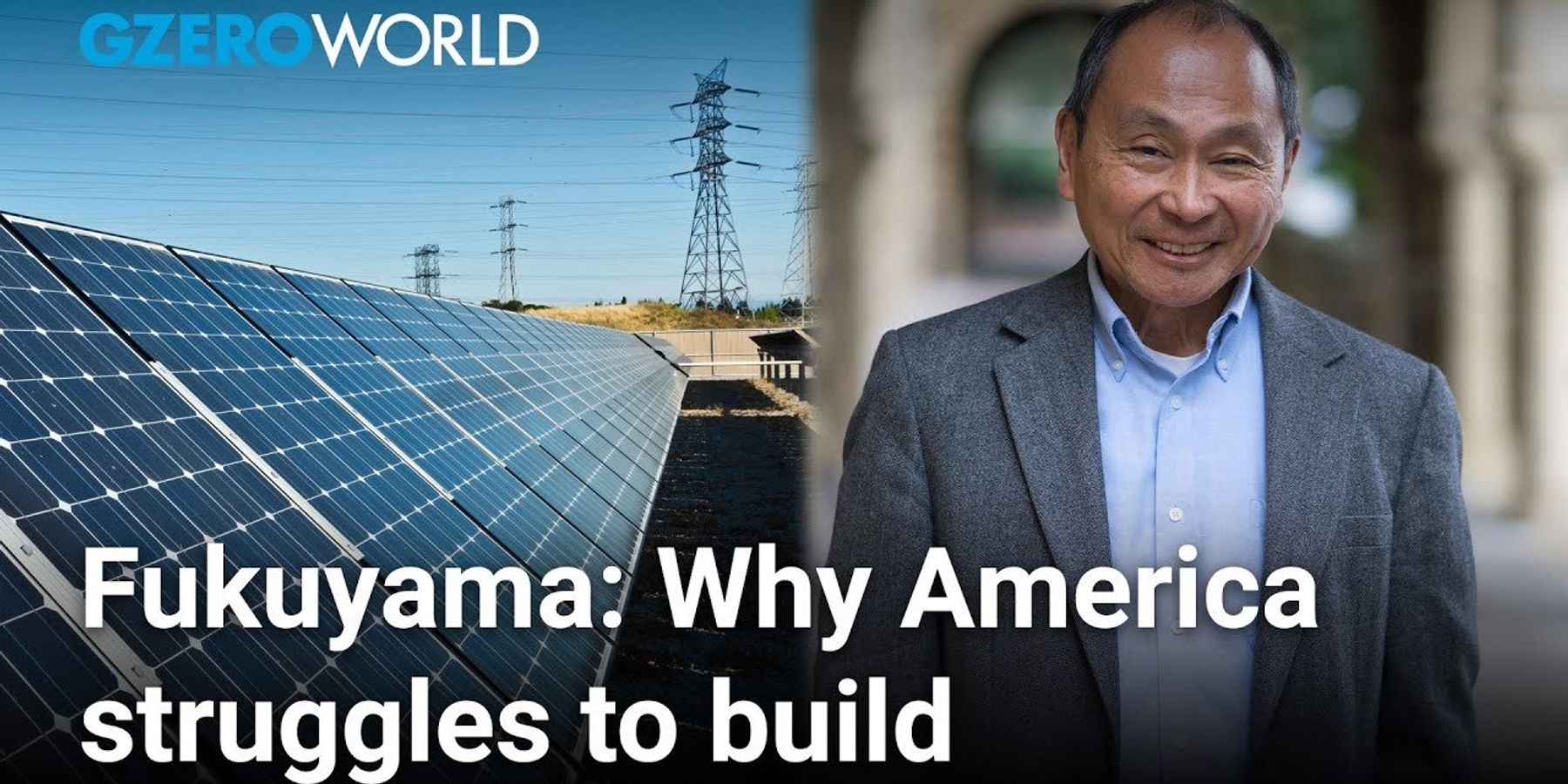 Fukuyama: It’s hard to build anything in the US with so many rules