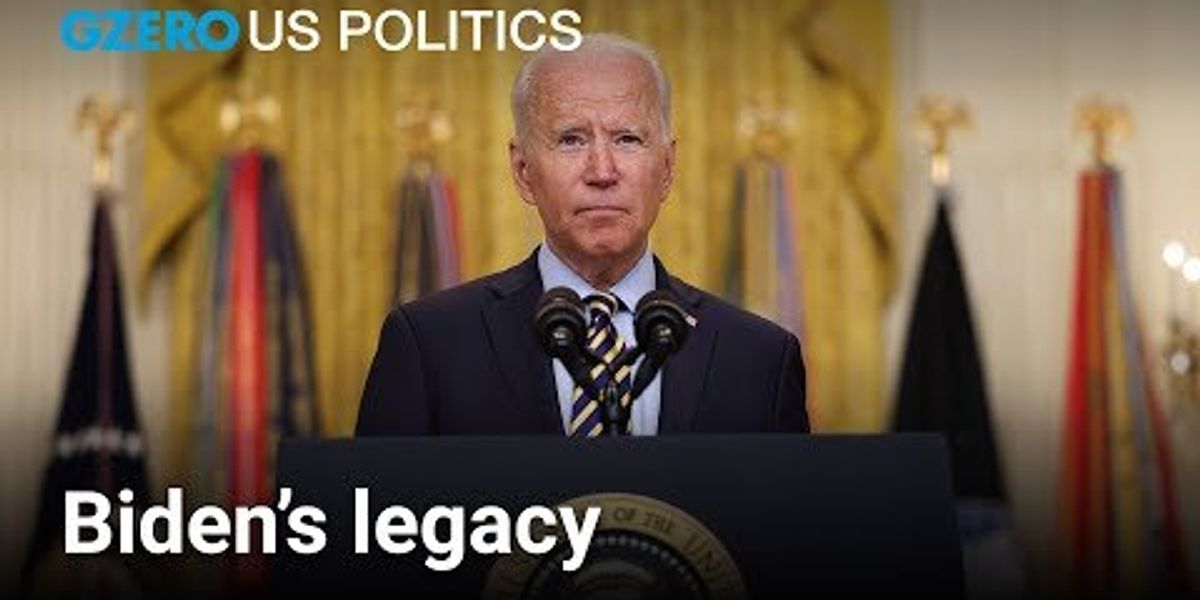 How Biden’s presidency will be remembered
