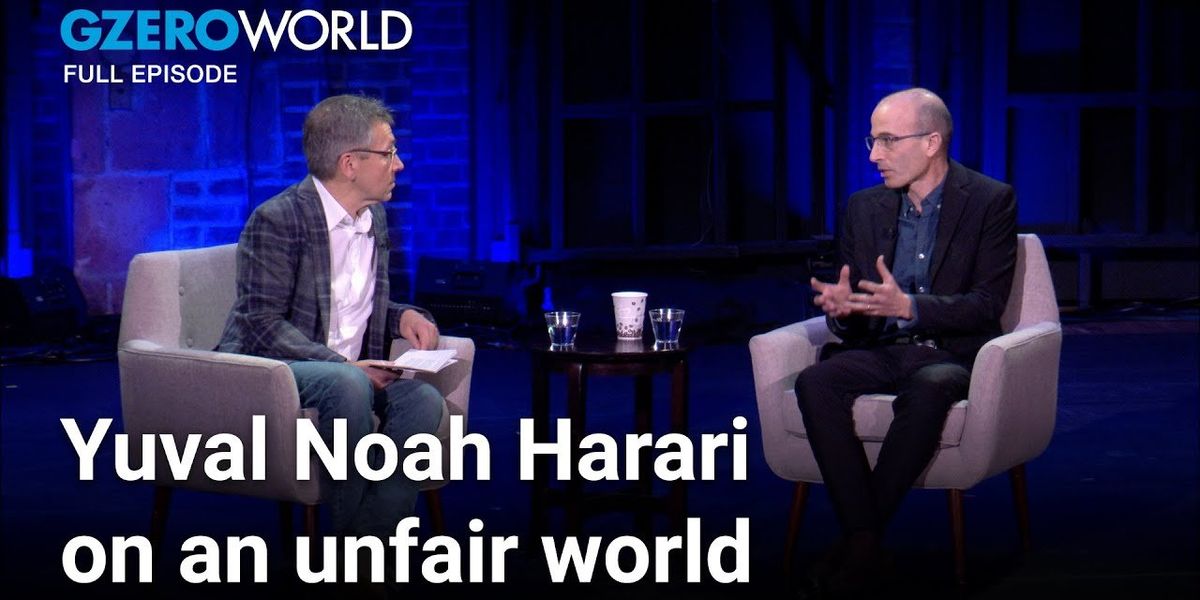 Why the world isn't fair: Yuval Noah Harari