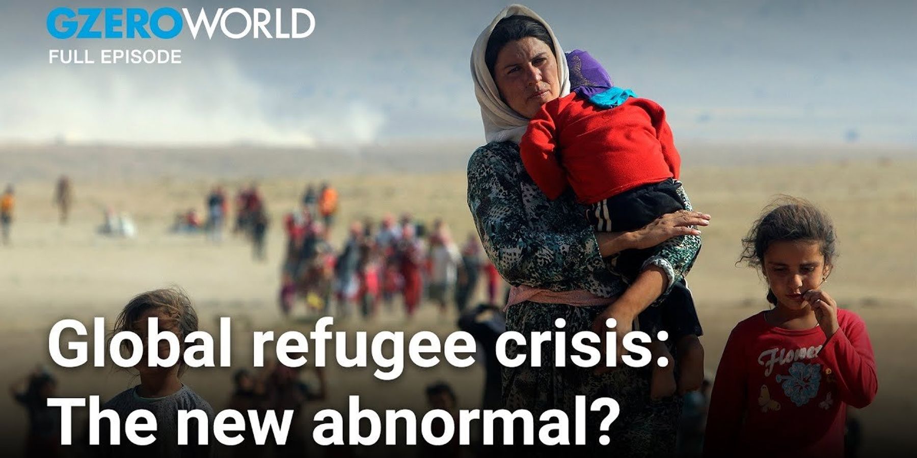 The global refugee crisis is at breaking point