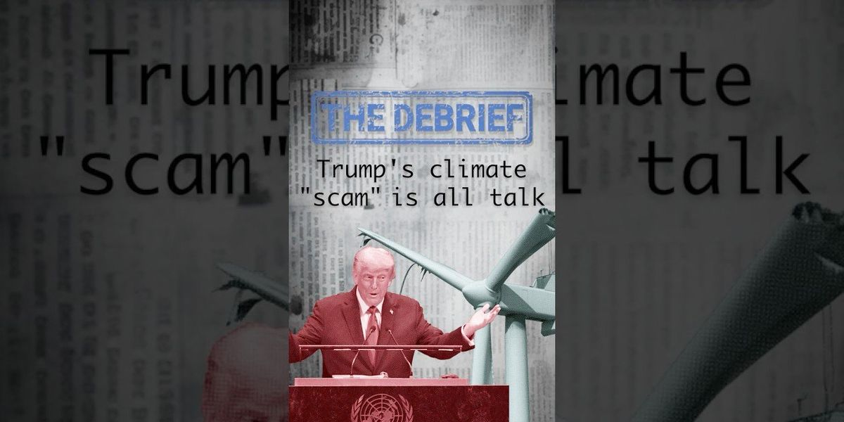 Trump's climate "scam" talk at the UN was just that–talk