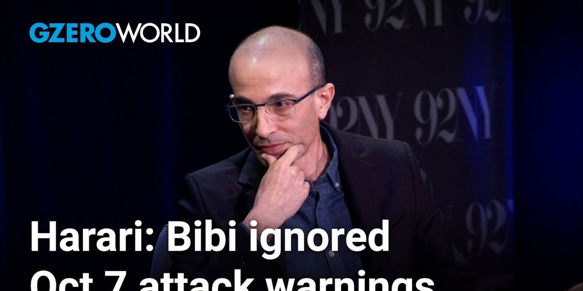 Yuval Noah Harari: Netanyahu's 'Deep State' fears enabled Oct 7 attack